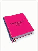 Yves Saint Laurent: 5, avenue Marceau, 75116 Paris France