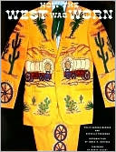 How the West Was Worn