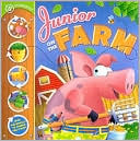 Junior on the Farm: A Spinwheels Book