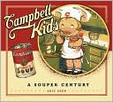Campbell Kids: A Souper Century