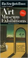 Traveller's Guide to Art Museum Exhibitions 2004