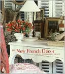 New French Decor: Living with Timeless Objects