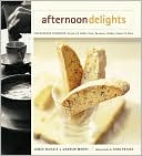 Afternoon Delights: Coffeehouse Favorite--Cookies & Coffee, Cake, Brownies & Bars, Scones and More