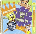 I Rule My World!: A Book About You by You!