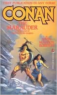 Conan the Marauder: A Whirlwind of Death from the Steppes