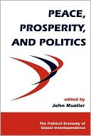 Peace, Prosperity, And Politics