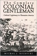 download The Complete Colonial Gentleman book