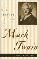 The Selected Letters of Mark Twain
