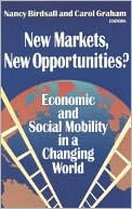 New Markets, New Opportunities?: Economic and Social Mobility in a Changing World