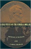 A Half Penny on the Federal Dollar: The Future of Development Aid