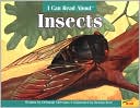 I Can Read about Insects