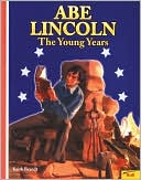 Abe Lincoln: The Young Years