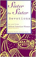 Sister to Sister: Devotions for and from African American Women