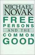 Free Persons and the Common Good