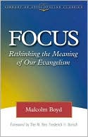 Focus: Rethinking the Meaning of Our Evangelism