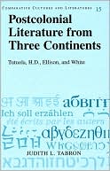download Postcolonial Literature from Three Continents : Tutuola, H. D., Ellison, and White book