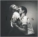Lovers: Great Romances of Our Time through the Eyes of Legendary Writers