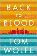 Back to Blood by Tom Wolfe: NOOK Book Cover