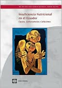 Insuficiencia Nutricional en el Ecuador: Causas, Consecuencias y Soluciones