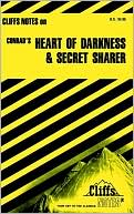 Heart of Darkness and The Secret Sharer (Cliff Notes)