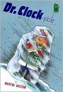Dr. Clock-Sicle: A Holiday House Reader, Level 1