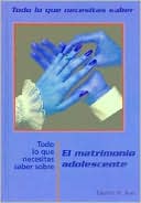 Todo lo que necesitas saber sobre matrimonio adolescente (Everything You Need to Know about Teen Marriage)
