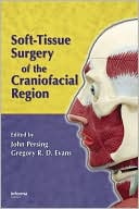 Soft-Tissue Surgery of the Craniofacial Region