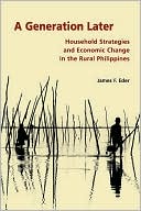 A Generation Later: Household Strategies and Economic Change in the Rural Philippines