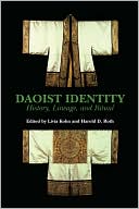 Daoist Identity: History, Lineage, and Ritual