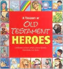A Treasury of Old Testament Heroes