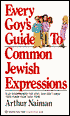 Every Goy's Guide to Common Jewish Expressions