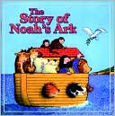 The Story of Noah's Ark
