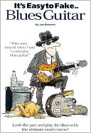 It's Easy to Fake. . . Blues Guitar