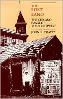 download The Lost Land : The Chicano Image of the Southwest book