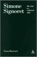 Simone Signoret: The Star as Cultural Sign