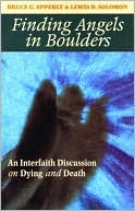 Finding Angels in Boulders: An Interfaith Discussion on Dying and Death