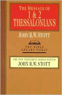 The Message of I and II Thessalonians