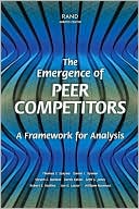 The Emergence Peer Competitors: A Framework for Analysis