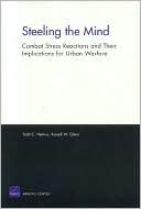 Steeling the Mind: Combat Stress Reactions and Their Implications for Urban Warfare