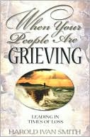 When Your People Are Grieving: Leading in Times of Loss