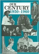 Our Century: 1950-1960