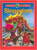 Singapore (Countries of the World Series)