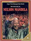 The Release of Nelson Mandela