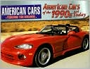 American Cars of the 1990s and Today