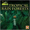 download Living in Tropical Rain Forests book