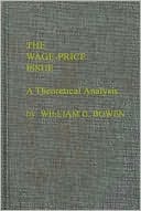 The Wage-Price Issue: A Theoretical Analysis