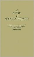 A Guide to American Folklore