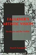 download Faulkner's Artistic Vision : The Bizarre and the Terrible book