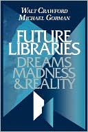 download Future Libraries book