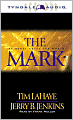 The Mark: The Beast Rules the World (Left Behind Series #8)